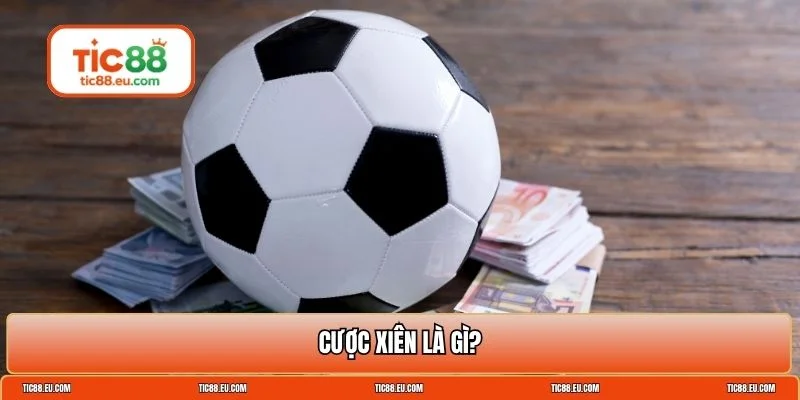 Cược xiên là gì